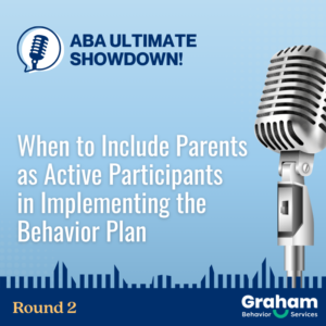 ABA Ultimate Showdown Round 2 by Graham Behavior Services