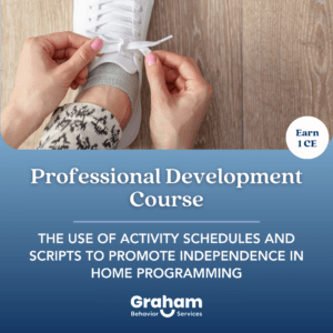 Activity Schedules and Scripts to Promote Independence