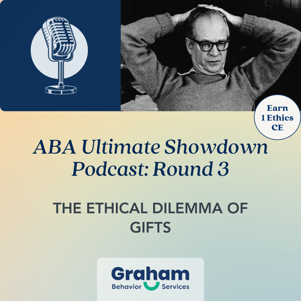 ABA Podcast: the ethical dilemma of gifts. Earn 1 Ethics CE for BCAB Certificants