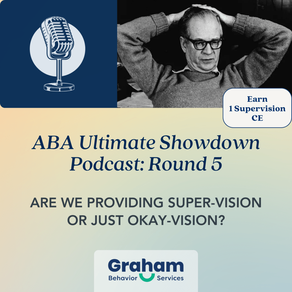 ABA Podcast: BCBA Supervision