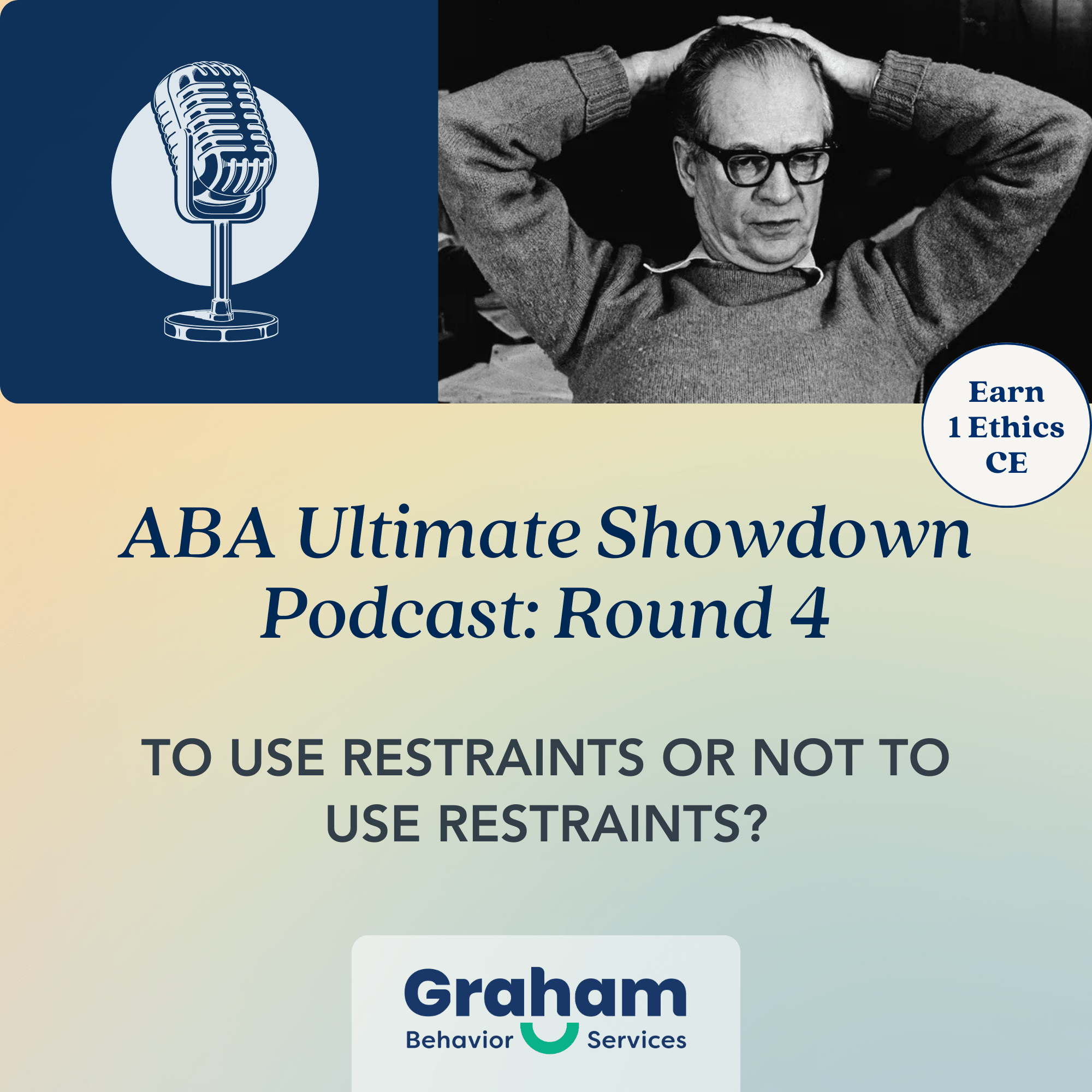 ABA Podcast - To use restraints or not? Earn 1 ethics CE for BCAB Certificants
